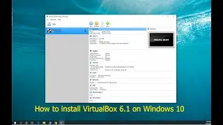 How to install VirtualBox 6.1 (Beginners Guide)