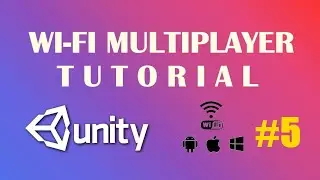 UNITY - WIFI MULTIPLAYER TUTORIAL -#5 - JOINING THE CLIENT TO SERVER  (2021)
