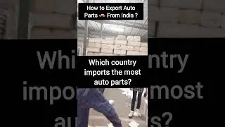 How to Auto Parts Export from India| Import Export Business| Export Experts Global