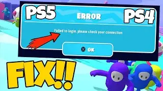 How To Fix Fall Guy Failed To Login Please Check Your Connection On PS5 / PS4