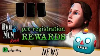 EVIL NUN RUSH PRE-REGISTRATION REWARDS reveal | HORROR BRAWL UPDATE | Your FANARTS | Keplerians NEWS