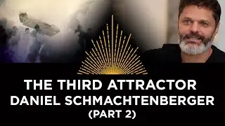 In Search of the Third Attractor, Daniel Schmachtenberger (part 2)