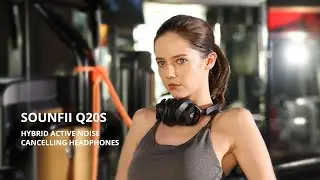 Introducing Sounfii Q20S Hybrid Noise Cancelling Headphones