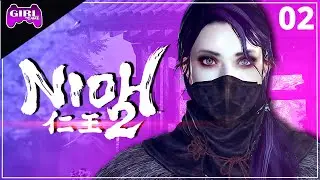 GIRL VS Nioh 2 | Mezuki Gets a Taste of Girl - Part 02