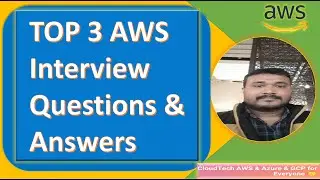 AWS TOP 5 Interview Questions & Answers | Most common AWS Interview Questions
