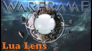 Warframe - Lua Lens