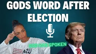 What God Is Saying After The Election 🗳️ 🇺🇸