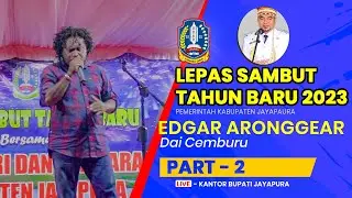 DAI CEMBURU   EDGAR ARONGGEAR LEPAS SAMBUT TAHUN BARU 2023