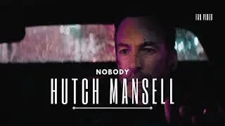 Hutch Mansell | Nobody #fanvidfeed