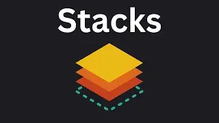 Deep Dive into Stacks + LeetCode Practice