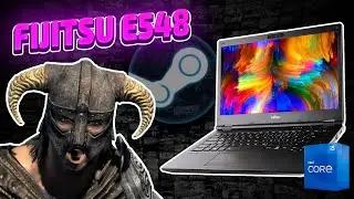 Огляд 💻 Fujitsu Lifebook E548 Ноутбук с i5-7200u та intel hd 620 + FPS TEST (WoT, Minecraft, Skyrim)
