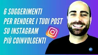 Instagram 2109 - Come creare post coinvolgenti