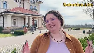 Subotica.Life про жизнь в Суботице | Суботица Лайф | Суботица | Сербия 2024 | Subotica | Сербия 🇷🇸