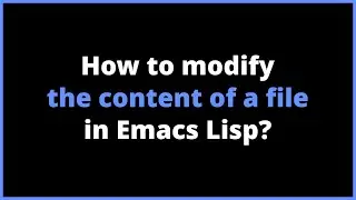 How to modify the content of a file in Emacs Lisp? | find-file-noselect
