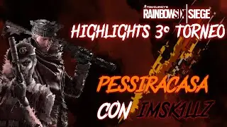 Highlights 3' Torneo R6 Vincitori PessiRaCasa / ImSk1llz_  / SniperGiody360 / Zigomo10