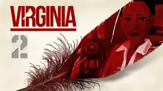 Разоблачен, но не сломлен / Virginia / #2