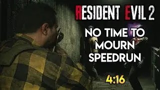 Resident Evil 2 Remake - No Time To Mourn DLC Speedrun - 