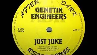 Genetik Engineers - Just Juice