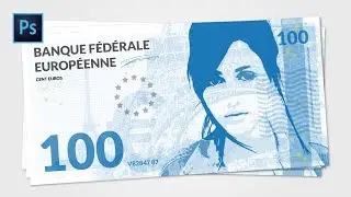 Créer un faux billet de banque sur Photoshop - TUTO
