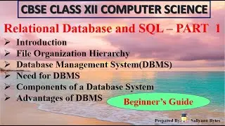 Introduction to DBMS | Relational Database and SQL (Part 1) | CBSE Class 12 Computer Science