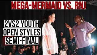 Mega Mermaid vs RnJ  | 2vs2 Youth Open Styles Semi-Final | LTMMY Vol. 17