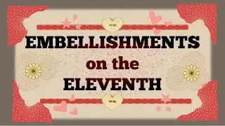 Embellishments on the 11th Feb 2021 - Flowers