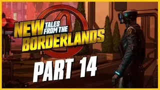 New Tales from the Borderlands: Part 14 ( Deutsch )