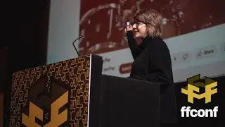 8. Entertainment as Code / Salma Alam-Naylor / ffconf 2023
