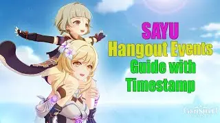 Sayu Hangout Event All Endings | Hangout Event Guide with timestamp【Genshin Impact Philippines 】