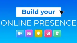 Build Your Brand’s Online Presence | How to Build an Online Presence for Small Businesses