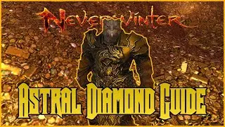 Neverwinter Astral Diamond Farming Guide Mod 16 Undermountain
