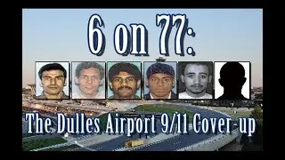 6 on 77: The Dulles Airport 9/11 Cover-Up (2017)