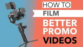 5 Tips for Making Better Promo Videos // EOS R