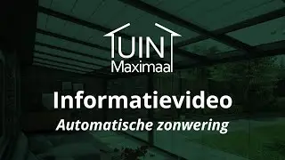 Zonwering informatiefilm | Tuinmaximaal
