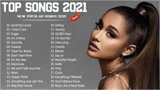 Popular English Songs 2021 🥭 New Popular Pop Songs 2021 🥭 Top Hits 2021