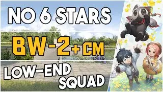 BW-2 + Challenge Mode | Low-End Squad |【Arknights】