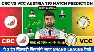 CRC vs VCC Dream11, CRC vs VCC Dream11 Prediction, CRC vs VCC Team Today, ECS T10 Dream11 Team Today
