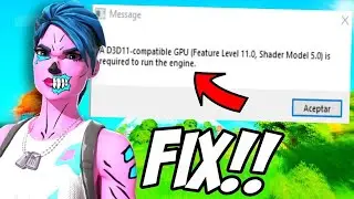 How To Fix Fortnite Directx Error in 2022 | D3D11 Compatible Gpu is Required to Run The Engine