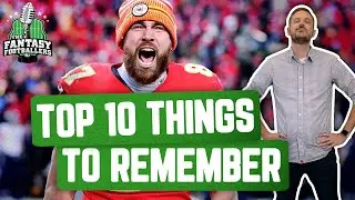 Fantasy Football 2021 - Top 10 Things to Remember - Ep. 