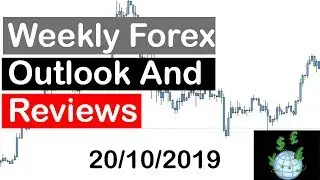Weekly Forex Outlook And Reviews