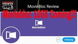 Moviebloc Cryptocurrency MBL Coin Binance Listing Will this Project 100x in Price