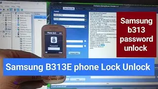 Samsung B313e phone lock unlock umt tool 2023 ll Samsung B313e,B310e Password Unlock Umt,