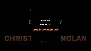 All Christopher Nolan's movies since 1998. #christophernolan #movieshorts