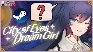 The City of Eyes and the Girl in Dreamland? 瞳の街と夢の少女 / 眼眸之城與夢境少女