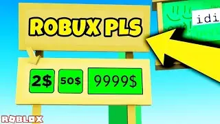 Как заработать больше 10000 робуксов в игре PLS Donate(roblox) How to raise 10000+robux in PLSDonate