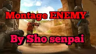Standoff montage by sho senpai (enemy)