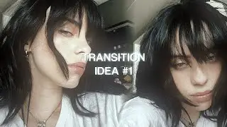 CUTE SMOOTH TRANSITION IDEA WITH TUTORIAL #1