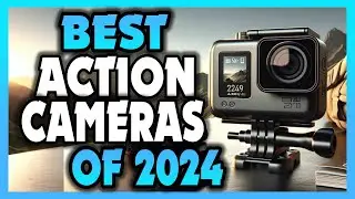BEST 4K ACTION CAMERAS OF 2024! [You Can Buy Today]