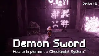 Demon Sword Devlog #21 | Unreal 5.2.1 | Adjusting the Checkpoint System