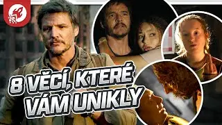 8 detailů, které vám unikly o seriálu The Last of Us